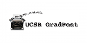 UCSB GradPost: Graduate student in the spotlight